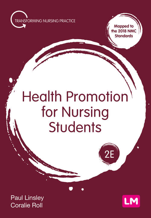 Book cover of Health Promotion for Nursing Students (Second Edition) (Transforming Nursing Practice Series)