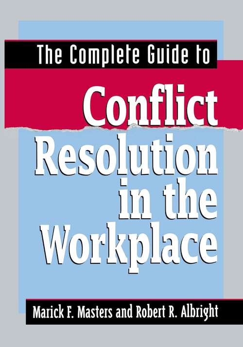 Book cover of The Complete Guide to Conflict Resolution in the Workplace