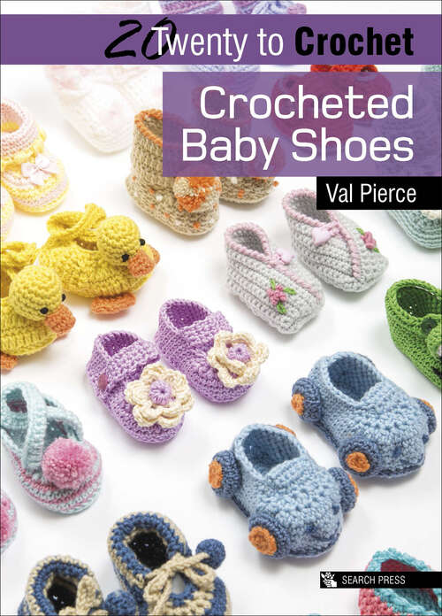 Book cover of Twenty to Crochet: Crocheted Baby Shoes (Twenty to Make)