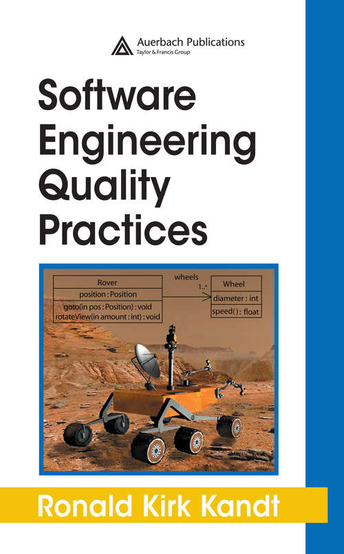 Book cover of Software Engineering Quality Practices (Applied Software Engineering Series)