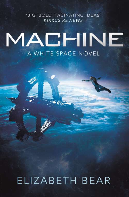 Book cover of Machine: A White Space Novel