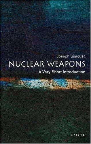 Book cover of Nuclear Weapons: A Very Short Introduction