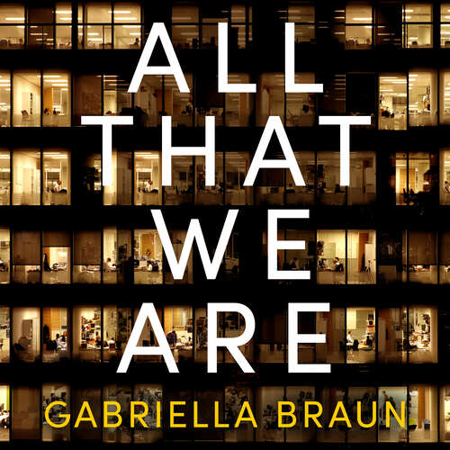 Book cover of All That We Are: Uncovering the Hidden Truths Behind Our Behaviour at Work (Language Acts and Worldmaking #7)