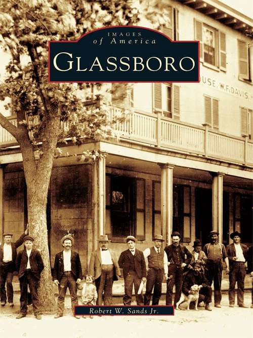 Book cover of Glassboro (Images of America)