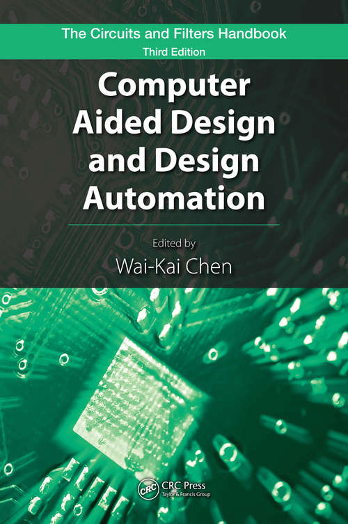 Book cover of Computer Aided Design and Design Automation (3) (The Circuits and Filters Handbook, 3rd Edition)