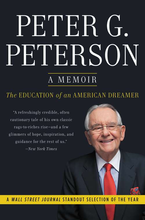 Book cover of The Education of an American Dreamer: How a Son of Greek Immigrants Learned His Way from a Nebraska Diner to Washington, Wall Street, and Beyond