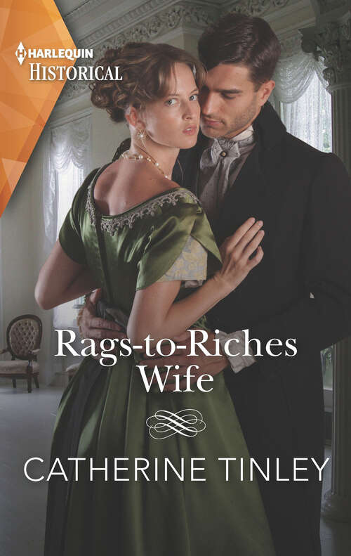 Book cover of Rags-to-Riches Wife (Original) (Harlequin Historical Ser.)