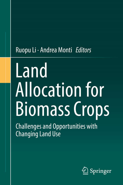 Book cover of Land Allocation for Biomass Crops: Challenges and Opportunities with Changing Land Use (1st ed. 2018)