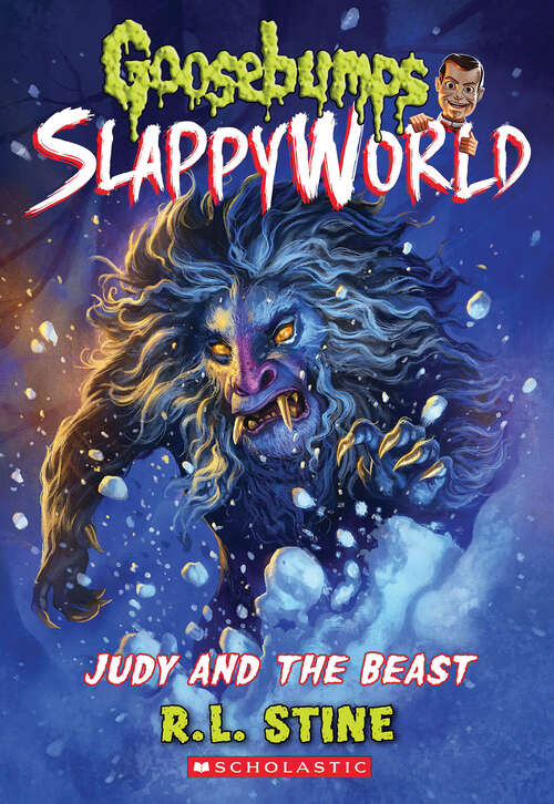 Book cover of Judy and the Beast (Goosebumps SlappyWorld)