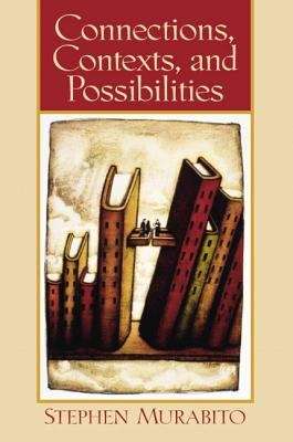 Book cover of Connections, Contexts, and Possibilities