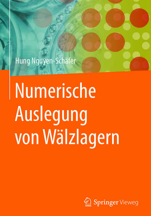 Book cover of Numerische Auslegung von Wälzlagern (1. Aufl. 2017)