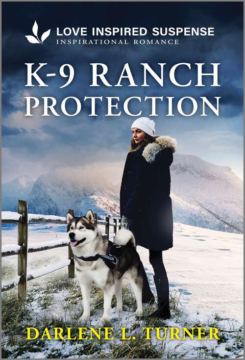 Book cover of K-9 Ranch Protection (Original) (Crisis Rescue Team #6)