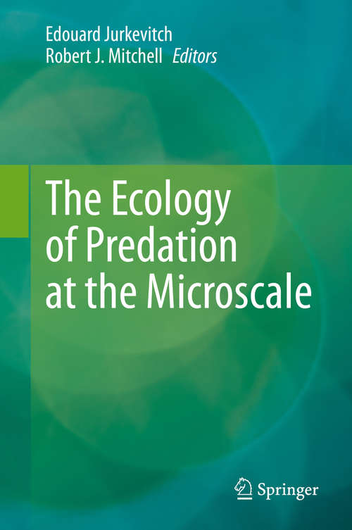 Book cover of The Ecology of Predation at the Microscale (1st ed. 2020)