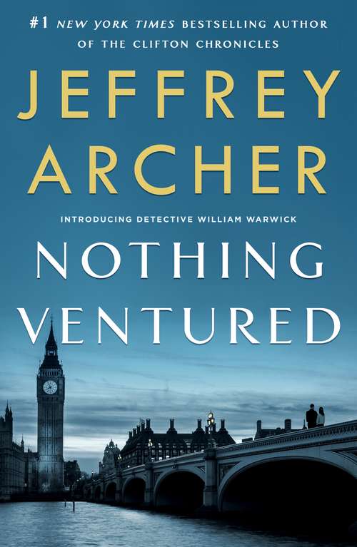 Book cover of Nothing Ventured (William Warwick Novels #1)