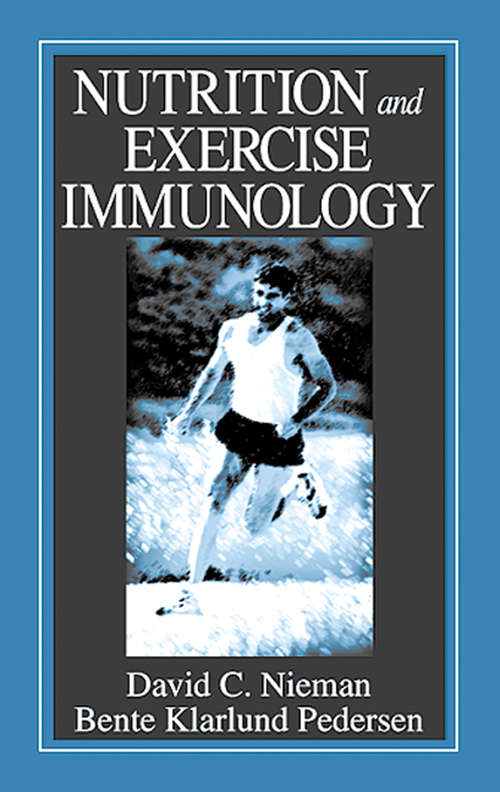 Book cover of Nutrition and Exercise Immunology (Nutrition in Exercise & Sport)