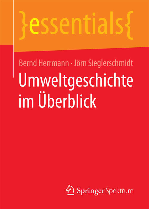 Book cover of Umweltgeschichte im Überblick (essentials)