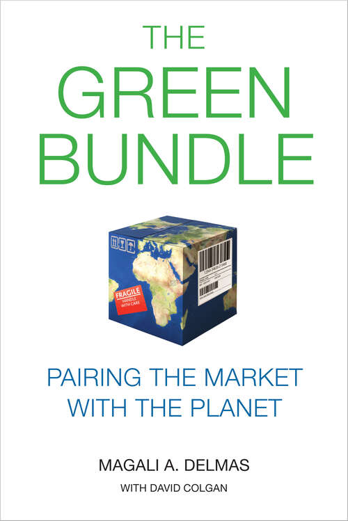 Book cover of The Green Bundle: Pairing the Market with the Planet