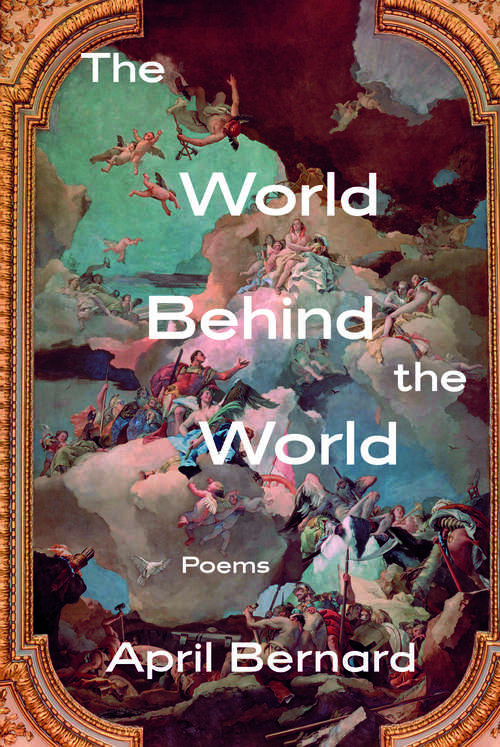 Book cover of The World Behind the World: Poems