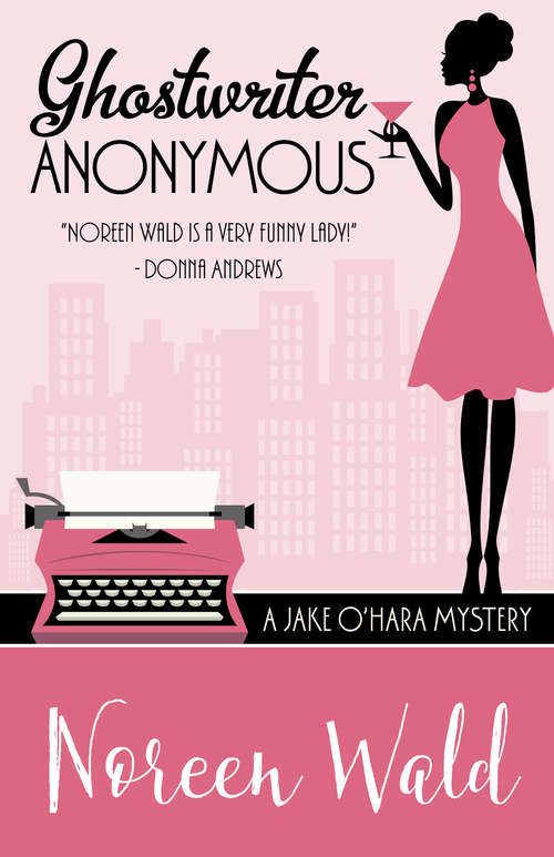 Book cover of Ghostwriter Anonymous (A Jake O'Hara Mystery #1)