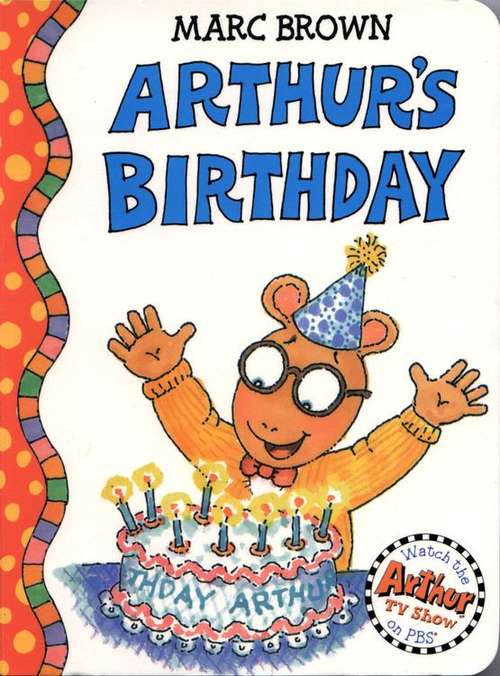 Book cover of Arthur's Birthday: The Board Book Edition