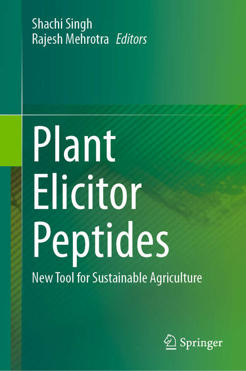 Book cover of Plant Elicitor Peptides: New Tool for Sustainable Agriculture