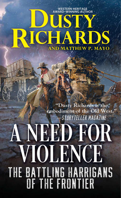Book cover of A Need for Violence (The Battling Harrigans of the Frontier #2)