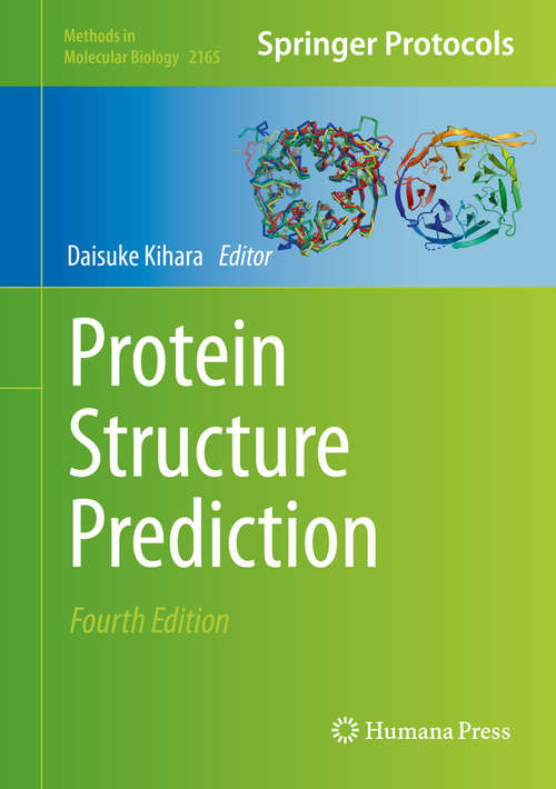 Book cover of Protein Structure Prediction (4th ed. 2020) (Methods in Molecular Biology #2165)