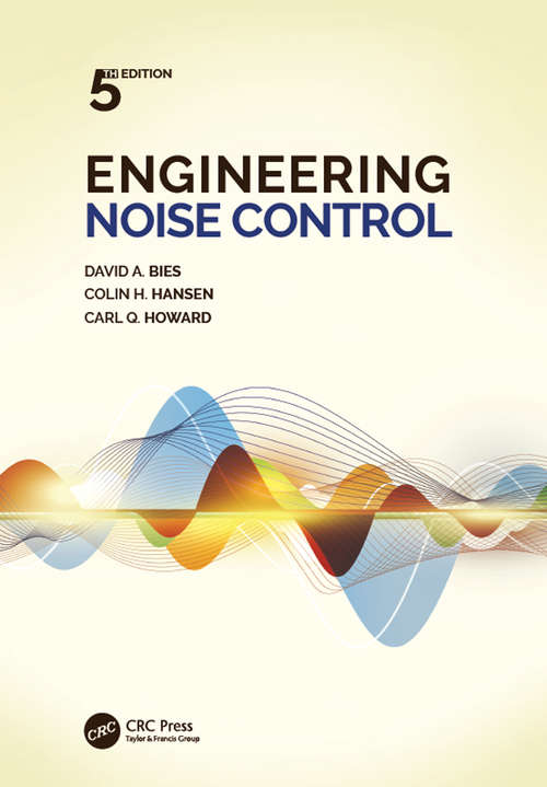 Book cover of Engineering Noise Control: Theory and Practice (Fifth Edition) (5)