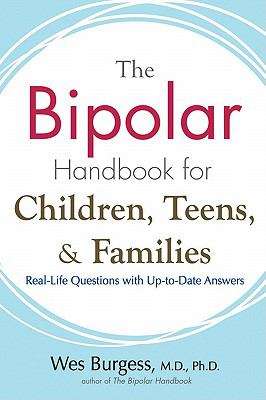 Book cover of The Bipolar Handbook for Children, Teens, and Families