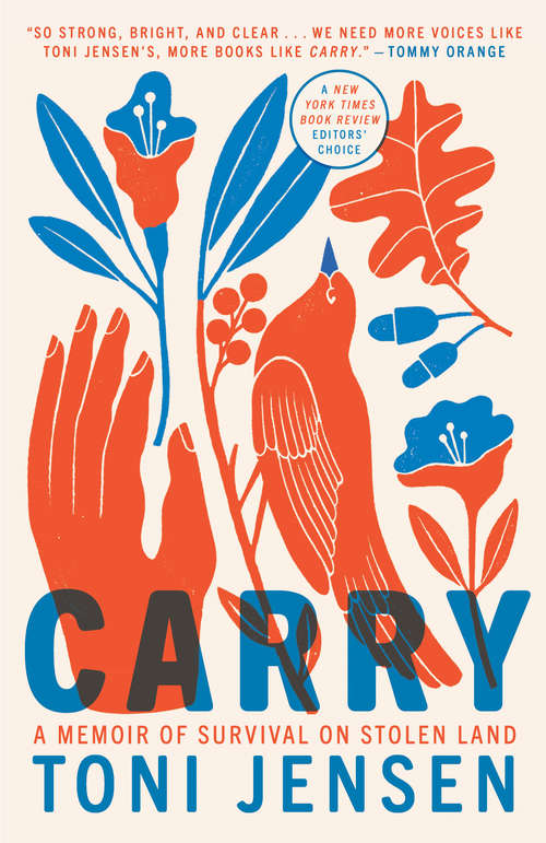 Book cover of Carry: A Memoir of Survival on Stolen Land