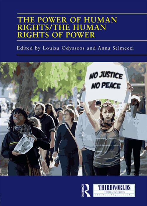 Book cover of The Power of Human Rights/The Human Rights of Power (ISSN)