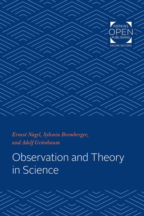 Book cover of Observation and Theory in Science (Thalheimer Lectures)