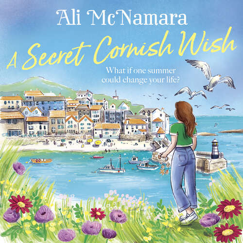 Book cover of A Secret Cornish Wish: the brand-new escapist summer romance set on the beautiful Cornish shores