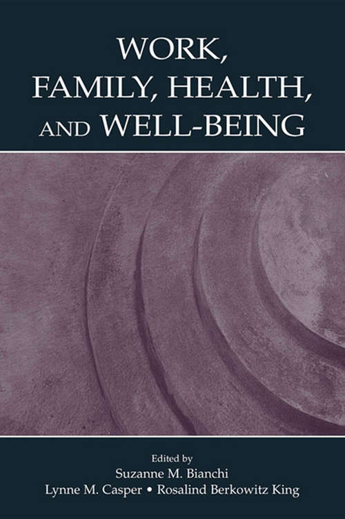 Book cover of Work, Family, Health, and Well-Being