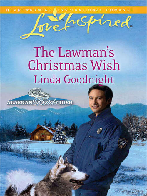 Book cover of The Lawman's Christmas Wish: Sugarplum Homecoming Amish Christmas Joy The Lawman's Holiday Wish (Alaskan Bride Rush #6)