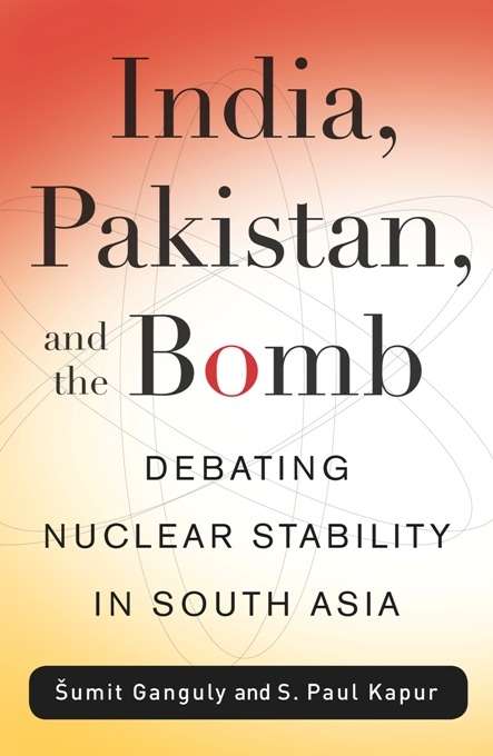 Book cover of India, Pakistan, and the Bomb: Debating Nuclear Stability in South Asia