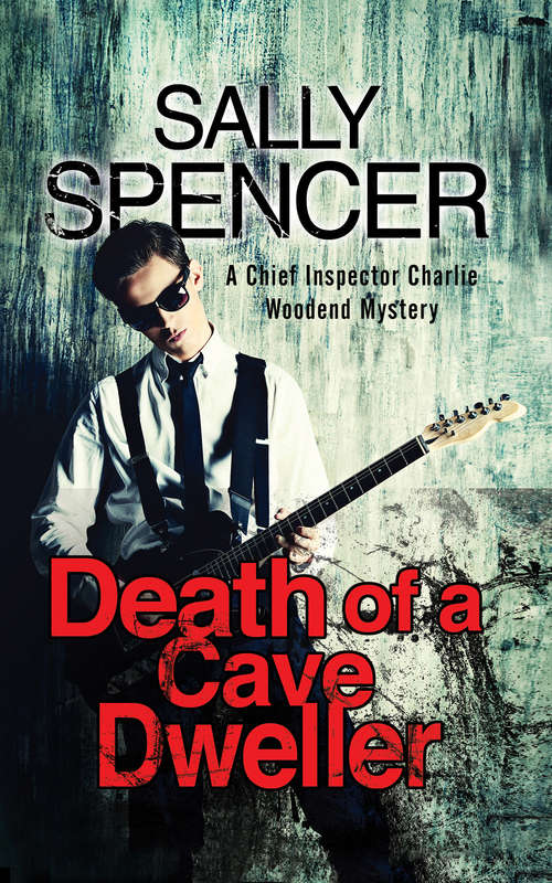 Book cover of Death of a Cave Dweller (The Chief Inspector Charlie Woodend Mysteries #3)