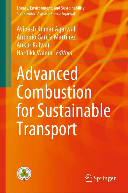 Book cover of Advanced Combustion for Sustainable Transport (1st ed. 2022) (Energy, Environment, and Sustainability)
