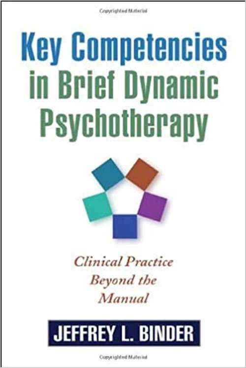 Book cover of Key Competencies In Brief Dynamic Psychotherapy: Clinical Practice Beyond The Manual