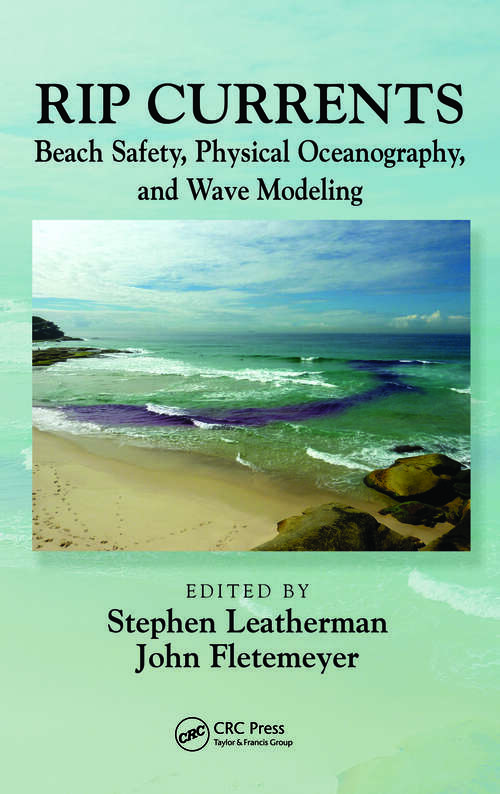 Book cover of Rip Currents: Beach Safety, Physical Oceanography, and Wave Modeling