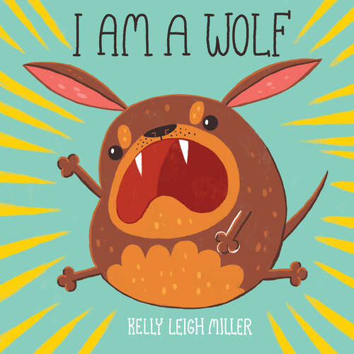 Book cover of I Am a Wolf