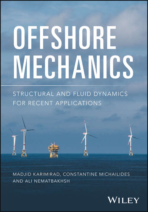 Book cover of Offshore Mechanics: Structural and Fluid Dynamics for Recent Applications