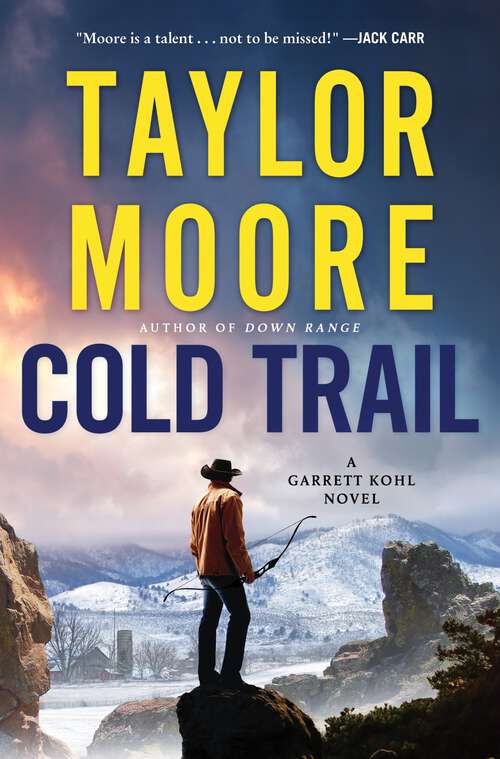 Book cover of Cold Trail: A Garrett Kohl Novel (Garrett Kohl #4)