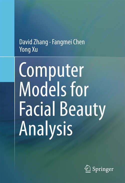 Book cover of Computer Models for Facial Beauty Analysis
