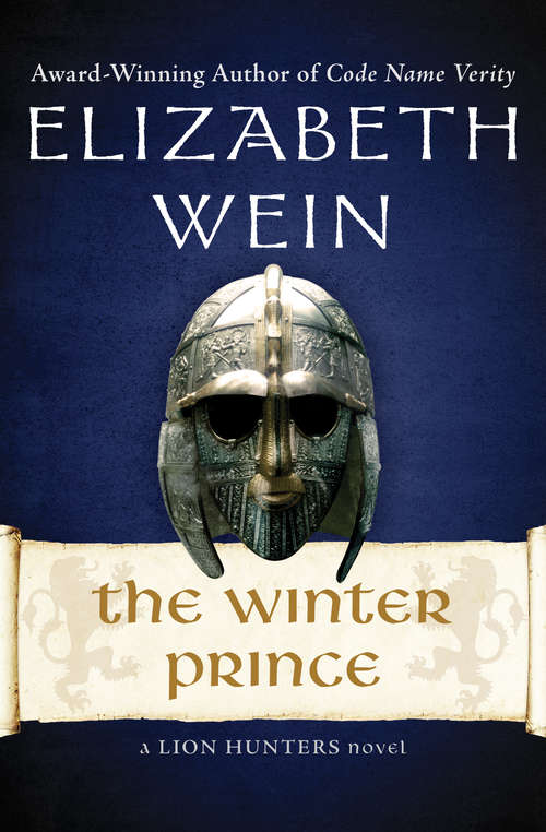 Book cover of The Winter Prince (Digital Original) (The Lion Hunters Novels #1)