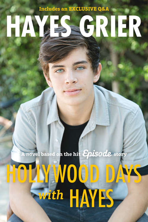 Book cover of Hollywood Days with Hayes: A Novel Based on the Hit Episode Story