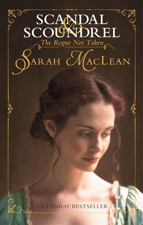 Book cover of The Rogue Not Taken: Scandal And Scoundrel, Book I (Scandal & Scoundrel #1)