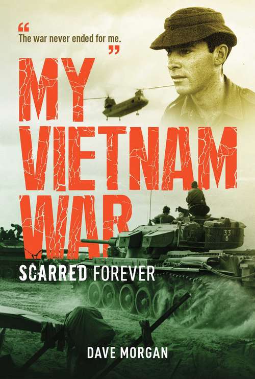 Book cover of My Vietnam War: Scarred Forever