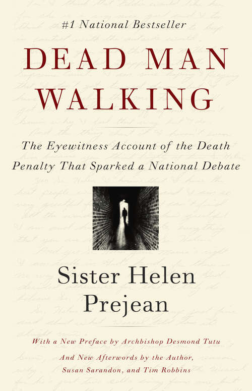 Book cover of Dead Man Walking: The Eyewitness Account of the Death Penalty That Sparked a National Debate (Shooting Script Ser.)