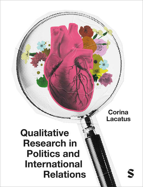 Book cover of Qualitative Research in Politics and International Relations: A practical and pluralist guide (1)